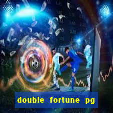 double fortune pg soft demo